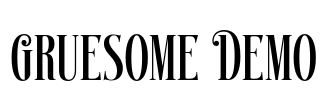 Gruesome Demo Font Image