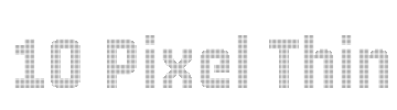 10 Pixel Thin Font Image