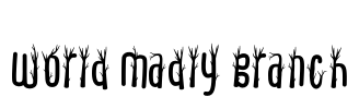 World Madly Branch Font Image