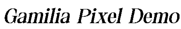 Gamilia Pixel Demo Font Image