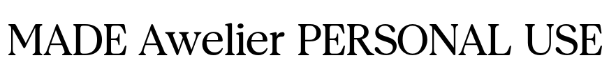 MADE Awelier PERSONAL USE
