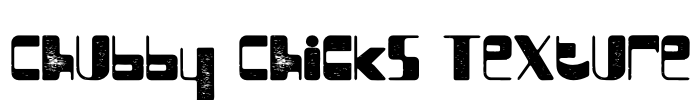 Chubby Chicks Texture Font Image