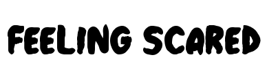 Feeling Scared Font Image