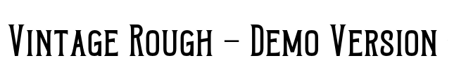 Vintage Rough - Demo Version Font Image