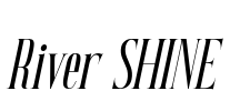 River SHINE Font Image