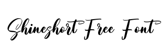 Shineshort Free Font Font Image