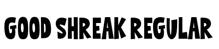 Good Shreak Regular Font Image
