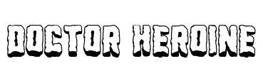 Doctor Heroine Font Image