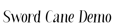 Sword Cane Demo