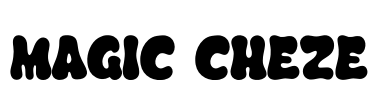 MAGIC CHEZE Font Image
