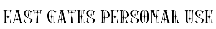 East Gates Personal Use Font Image