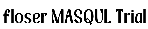 floser MASQUL Trial Font Image