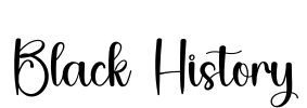 Black History Font Image