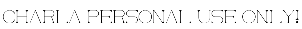 Charla PERSONAL USE ONLY! Font Image