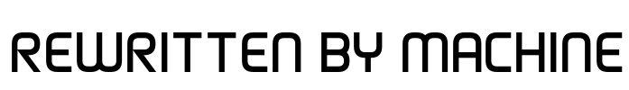 Rewritten By Machine Font Image