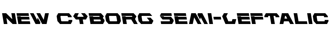 New Cyborg Semi-Leftalic Font Image