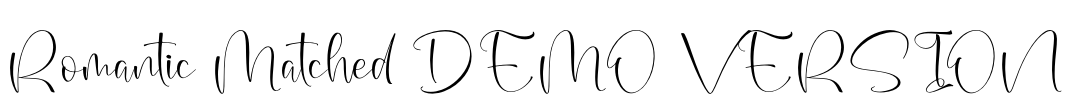Romantic Matched DEMO VERSION Font Image