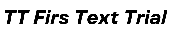 TT Firs Text Trial
