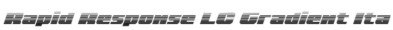Rapid Response LC Gradient Ita Font Image