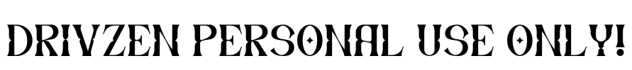 Drivzen PERSONAL USE ONLY! Font Image