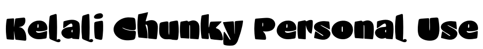 Kelali Chunky Personal Use Font Image
