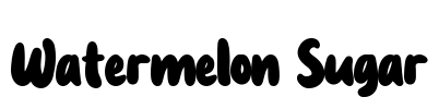 Watermelon Sugar Font Image