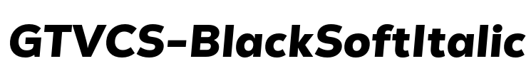 GTVCS-BlackSoftItalic Font Image