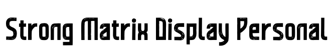 Strong Matrix Display Personal Font Image