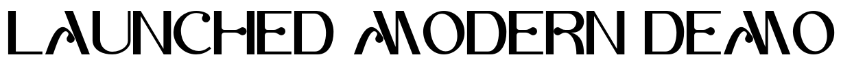 LAUNCHED MODERN DEMO Font Image
