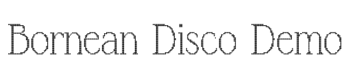 Bornean Disco Demo Font Image