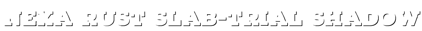 Nexa Rust Slab-Trial Shadow Font Image