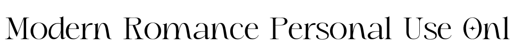 Modern Romance Personal Use Onl Font Image