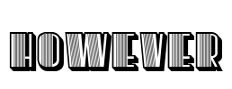 However Font Image
