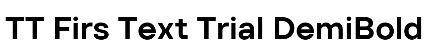 TT Firs Text Trial DemiBold
