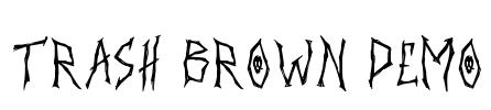 Trash Brown DEMO Font Image