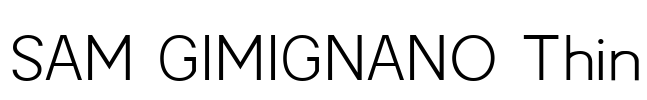 SAM GIMIGNANO Thin Font Image