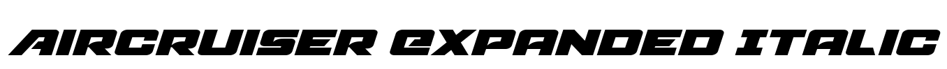 Aircruiser Expanded Italic Font Image