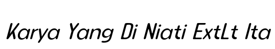 Karya Yang Di Niati ExtLt Ita Font Image
