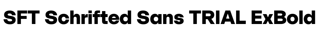 SFT Schrifted Sans TRIAL ExBold