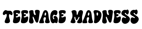 Teenage Madness Font Image