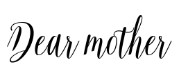 Dear mother Font Image