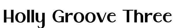 Holly Groove Three Font Image