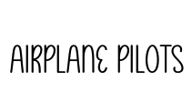 Airplane Pilots Font Image