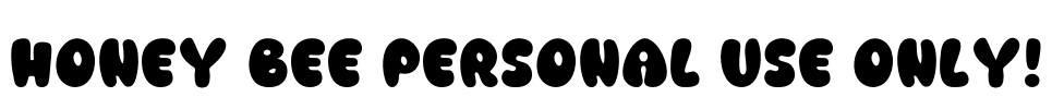 Honey Bee PERSONAL USE ONLY! Font Image