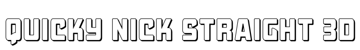 Quicky Nick Straight 3D Font Image