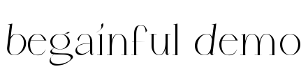 Begainful Demo