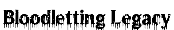 Bloodletting Legacy Font Image