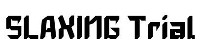 SLAXING Trial Font Image