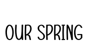 Our Spring Font Image