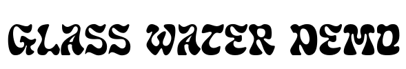 Glass Water Demo Font Image